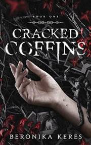 Cracked Coffins (The Cracked Coffins Series Book 1)