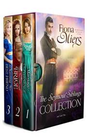 The Seymour Siblings Collection (Fiona Miers' Regency boxsets Book 2)