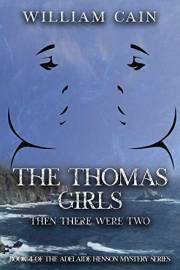 The Thomas Girls: Book 4 of the Adelaide Henson Mystery Series