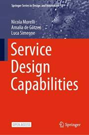 Service Design Capabilities (Springer Series in Design and Innovation Book 10)