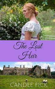 The Lost Heir: A Christian Regency historical romance (Within the Castle Gates Book 3)