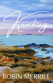 Knocking (New Beginnings Christian Fiction Series Book 1)
