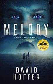 Melody: A First Contact Techno-Thriller (The Unbound Duology Book 1)