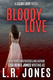 Bloody Love (Lilah Love Book 6)