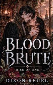 Blood Brute: Rise of One (Book 1): A Slow-Burn MM Gothic Vampire Romance