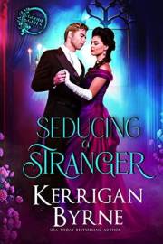 Seducing a Stranger: Goode Girls Book 1 and Victorian Rebels Crossover (A Goode Girls Romance)