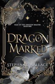 Dragon Marked: A Fated Mates Dragon Rider Romantasy (Rise of the Dragon Master Book 1)