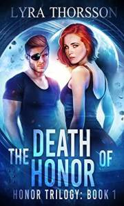 The Death of Honor (Honor Trilogy Book 1)
