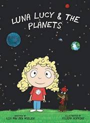Luna Lucy and the Planets: An Educational Planets Book for Kids