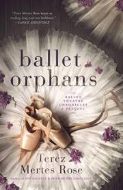 Ballet Orphans: A Prequel (Ballet Theatre Chronicles Book 3)