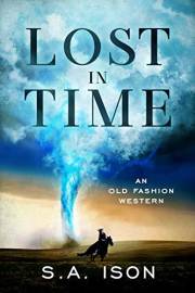 Lost In Time : An Old Fashion Western