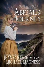 Abigail's Journey (The Catskills Saga Book 1)