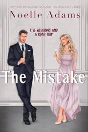 The Mistake (Bad Bridesmaids Book 1)