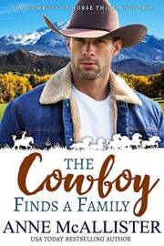 The Cowboy Finds a Family (Cowboys of Horse Thief Mountain Book 1)
