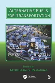Alternative Fuels for Transportation (Mechanical and Aerospace Engineering Series)