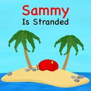 Sammy Is Stranded (Sammy Bird)