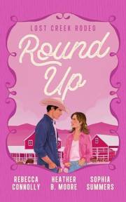 Round Up (Lost Creek Rodeo Book 1)