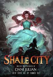 Shale City: A Punk Fairytale (Shale City Book 1)