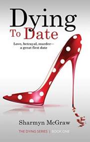 Dying To Date: Love, betrayal, murder—a great first date