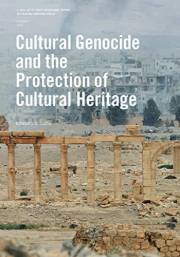 Cultural Genocide and the Protection of Cultural Heritage