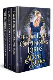 For the Love of Charming Lords: A Historical Regency Romance Collection (Delightful Dukes and Damsels)