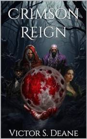 Crimson Reign (Chaos of the Night Cycle Book 1)