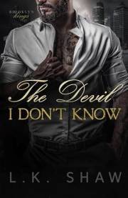 The Devil I Don't Know: An Arranged Marriage Mafia Romance (Brooklyn Kings Book 1)