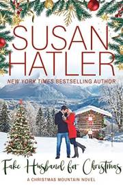 Fake Husband for Christmas: A Sweet Small-Town Opposites Attract Romance (The Mistletoe Book Club 2)