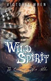 Wild Spirit: The Curse of Win Adler: Book One in the Wild Spirit series. YA Paranormal fantasy and shifter romance!