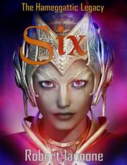Six - The Hameggattic Legacy, #1