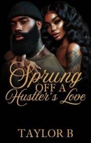Sprung off a Hustler's Love