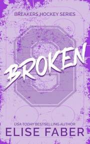 Broken (Breakers Hockey Book 1)