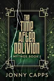 The Time After Oblivion (Mythos Book 1)
