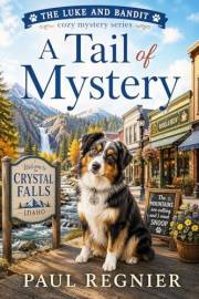 A Tail of Mystery (A Luke and Bandit cozy mystery Book 1)