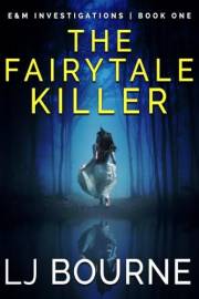The Fairytale Killer (E&M Investigations, Book One)