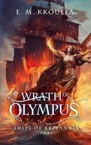 Wrath of Olympus: Ships of Britannia Book 1