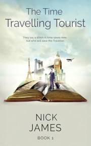 The Time Travelling Tourist (Time Travelling Tourist series Book 1)