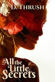 All the Little Secrets: Little Secrets - Book 1