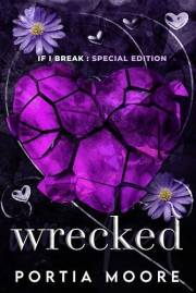 If I Break (If I Break Series Book 1)