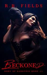 Beckoned (Born of Darkness Book 1)
