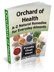 Orchard of Health – Natural Remedies from A - Z