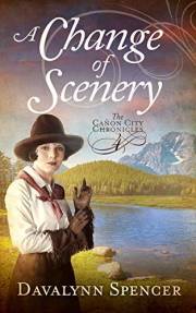 A Change of Scenery: Sweet Historical Western Romance (The Cañon City Chronicles - Book 4)