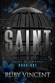 Saint: A Dark Gang Romance (Saint and Sinners Book 1)
