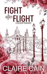 Fight After Flight: A Military Romance (Soldiers Overseas Romance Book 3)