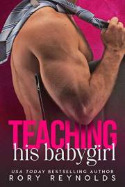 Teaching His Babygirl (The Playground Series Book 1)