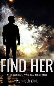 Find Her (The Erodium Trilogy Book 1)