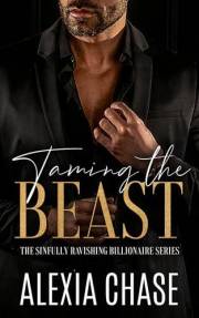 Taming the Beast: The Sinfully Ravishing Billionaire Series