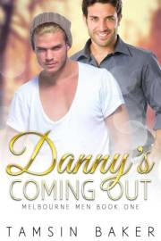 Danny's Coming Out (Melbourne Men Book 1)