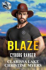 Blaze: Cyborg Ranger (Cyborg Rangers Series Book 1)