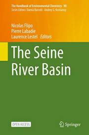 The Seine River Basin (The Handbook of Environmental Chemistry 90)
